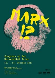 Marx!? – Kongress an der Universität Trier vom 11. bis 13. Oktober 2017
